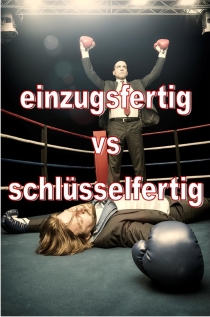 einzugsfertig vs schlsselfertig 210